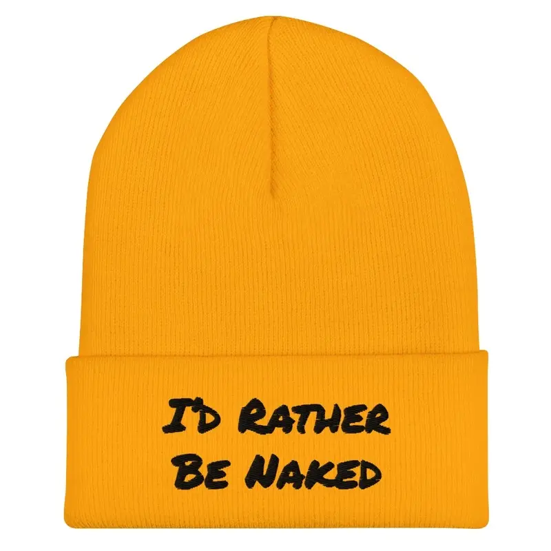 I'd Rather Be Naked Beanie 2.0 - Black